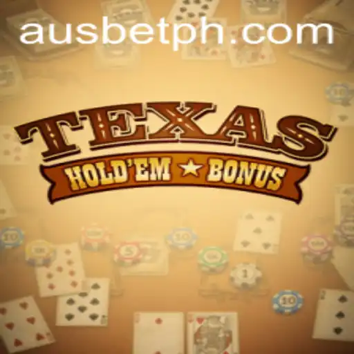 Exploring the Thrills of Texas Hold'em Bonus and the Role of Ausbet