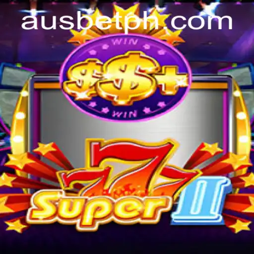 Discover the Thrills of Super777II: A New Era of Gaming with Ausbet